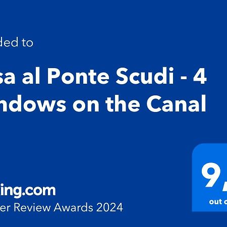 Casa Al Ponte Scudi - 4 Windows On The Canal 威尼斯 外观 照片